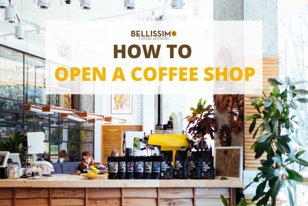 How to open a coffee shop
